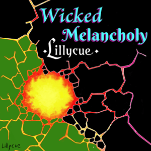 Lillycue, Dragon of Darkness, Wicked Melancholy Cover, Song, Single, Blue Text, Darkness Cracks, Green Cracks, Orange And Yellow Fireball